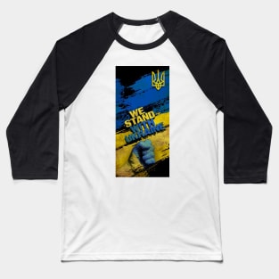 We Stand With Ukraine Baseball T-Shirt